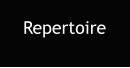 Repertoire